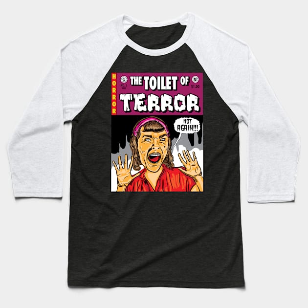 The Toilet of Terror, Horror Comicbook Cover Baseball T-Shirt by eShirtLabs